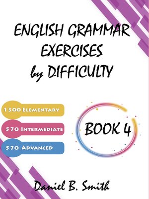cover image of English Grammar Exercises by Difficulty, Book 4